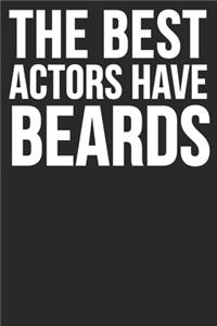 The Best Actors Have Beards