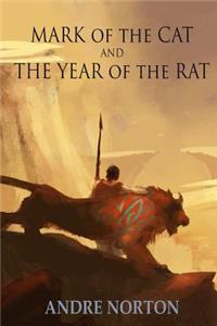 Mark of the Cat and Year of the Rat