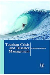Tourism Crisis and Disaster Management
