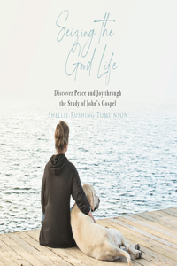 Seizing the Good Life