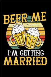 Beer Me I'm Getting Married