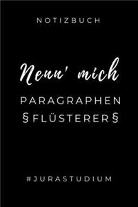 Notizbuch Nenn' Mich Paragraphen Flüsterer #jurastudium