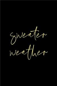 Sweater Weather