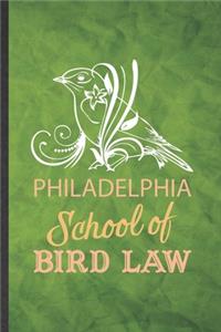 Philadelphia School Bird Law