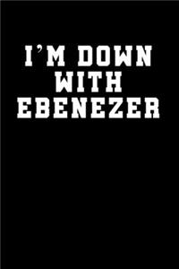 I'm Down With Ebenezer