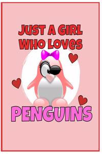 I'm Just a Girl Who Loves Penguins Sketchbook