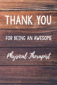 Thank You For Being An Awesome Physical Therapist