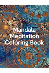 Mandala Meditation Coloring Book
