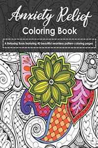 Anxiety Relief Coloring Book