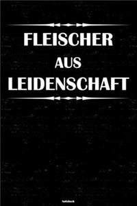 Fleischer aus Leidenschaft Notizbuch