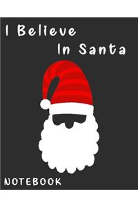 I Believe In Santa