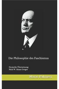 Die Philosophie des Faschismus