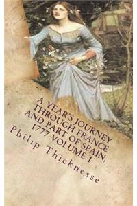 A Year's Journey through France and Part of Spain, 1777 Volume 1