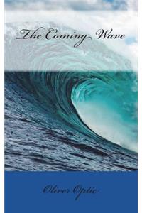 The Coming Wave