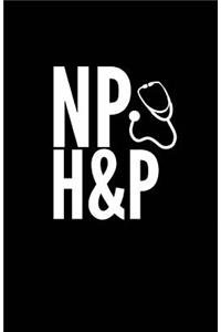 NP H&p