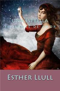 Una estrella titilante de amor