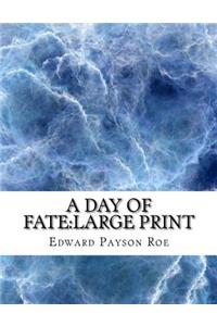 A Day of Fate
