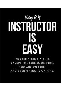 Being A Instructor Is Easy