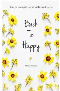 Back To Happy