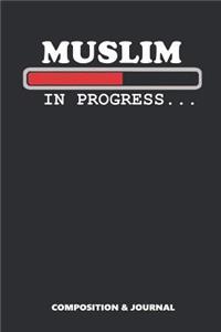 Muslim in Progress