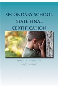 Secondary School State Final Certification