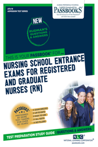 Nursing School Entrance Examinations for Registered and Graduate Nurses (Rn), 19