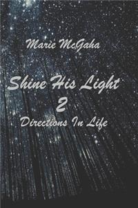 Shine His Light 2