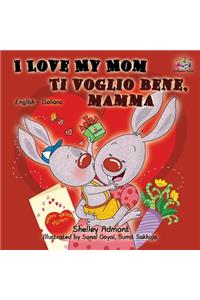 I Love My Mom Ti voglio bene, mamma