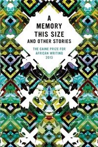 Caine Prize for African Writing 2013