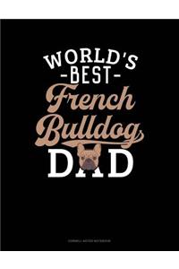 World's Best French Bulldog Dad