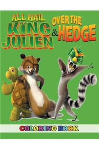 All Hail King Julien and Over the Hedge Coloring Book