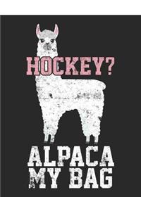 Hockey? Alpaca My Bag