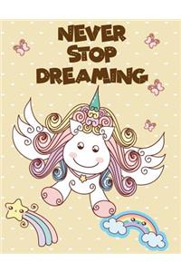 Never Stop Dreaming