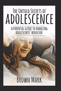 Untold Secrets of Adolescence