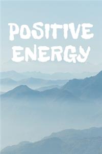 Positive Energy