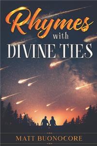 Rhymes With Divine Ties