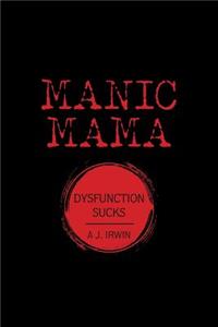 Manic Mama