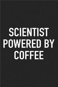 Scientist Powered by Coffee