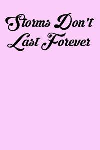 Storms Don't Last Forever