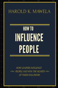 How to Influence People