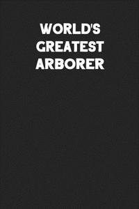 World's Greatest Arborer