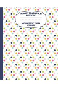 Primary Composition Notebook Midline Story Paper Journal