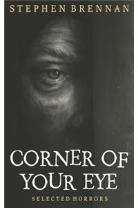 Corner of Your Eye