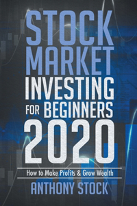 Stock Market Investing for Beginners 2020