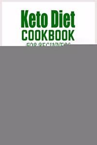 Keto Diet Cookbook For Beginners