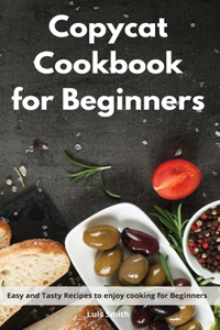 Copycat Cookbook for beginners