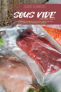 Sous Vide Cookbook Bible