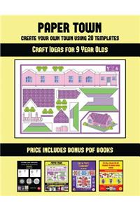 Craft Ideas for 9 Year Olds (Paper Town - Create Your Own Town Using 20 Templates)