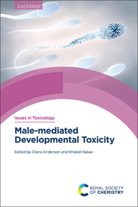 Male-Mediated Developmental Toxicity