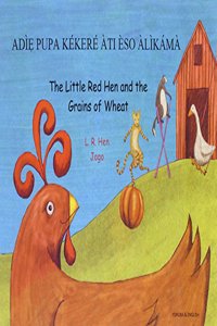 Little Red Hen and the Grains of Wheat in Yoruba and English